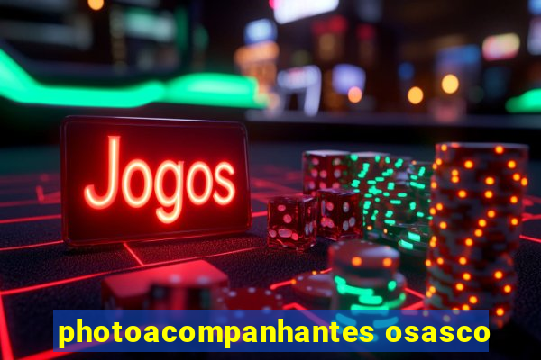 photoacompanhantes osasco